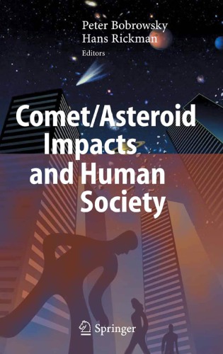 Comet/Asteroid Impacts and Human Society