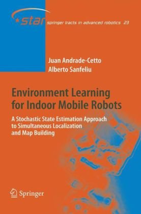 Environment Learning For Indoor Mobile Robots