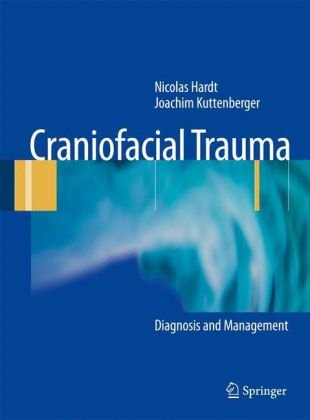 Craniofacial Trauma: Diagnosis and Management