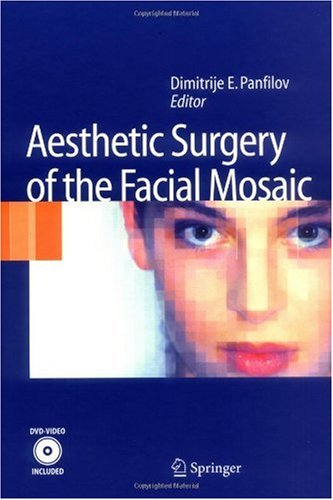 Aesthetic Surgery of the Facial Mosaic [With DVD]