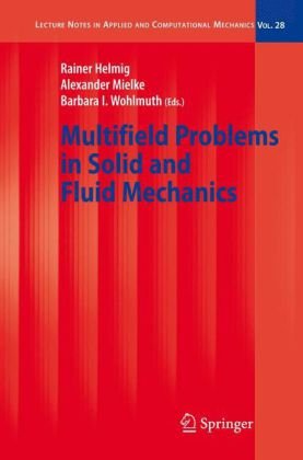 Multifield Problems In Solid And Fluid Mechanics