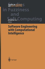 Software Engineering with Computational Intelligence.