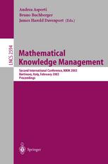 Mathematical Knowledge Management Second International Conference, MKM 2003 Bertinoro, Italy, February 16-18, 2003 Proceedings