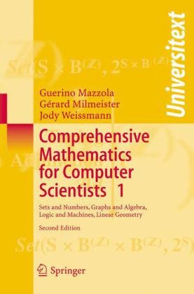 Comprehensive Mathematics for Computer Scientists 1