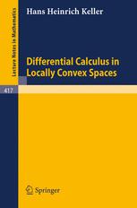 Differential Calculus in Locally Convex Spaces.