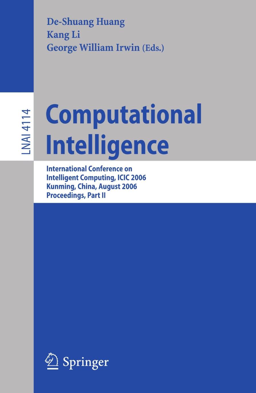 Computational Intelligence : International Conference on Intelligent Computing, ICIC 2006, Kunming, China, August 16-19, 2006. Proceedings, Part II