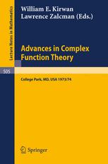 Advances in Complex Function Theory : Proceedings of Seminars Held at Maryland University, 1973/74