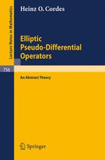 Elliptic Pseudo-Differential Operators : an Abstract Theory.