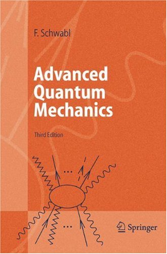 Advanced Quantum Mechanics (Advanced Texts In Physics)