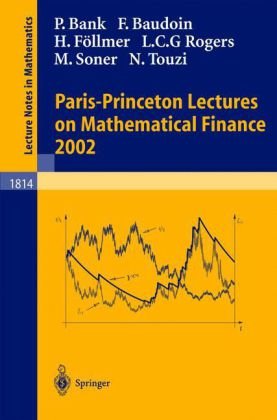 Paris-Princeton Lectures on Mathematical Finance