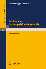 Lectures on Seiberg-Witten Invariants