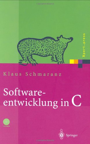 Softwareentwicklung In C (Xpert.Press)