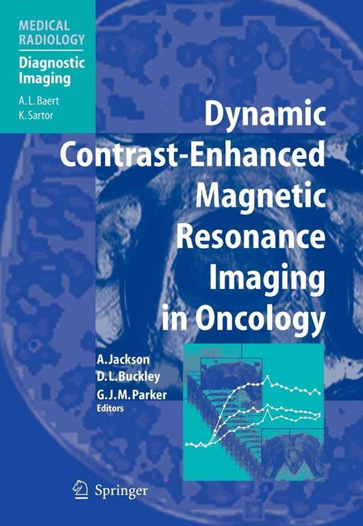 Dynamic Contrast-Enhanced Magnetic Resonance Imaging in Oncology (Medical Radiology)