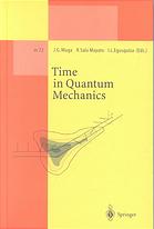 Time In Quantum Mechanics (Lecture Notes In Physics New Series M)