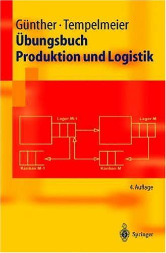 Übungsbuch Produktion und Logistik