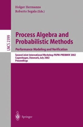 Process Algebra and Probabilistic Methods. Performance Modeling and Verification