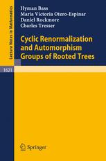 Cyclic Renormalization and Automorphism Groups of Rooted Trees