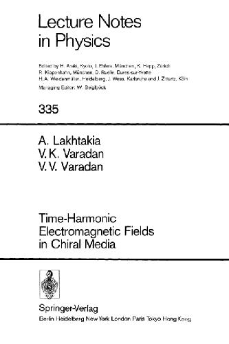 Time Harmonic Electromagnetic Fields In Chiral Media