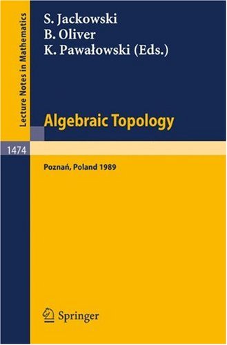 Algebraic Topology. Poznan 1989