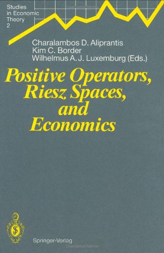 Positive Operators, Riesz Spaces, and Economics