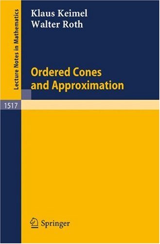 Ordered Cones And Approximation