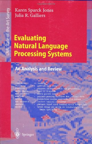 Evaluating Natural Language Processing Systems