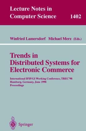 Trends In Distributed Systems For Electronic Commerce