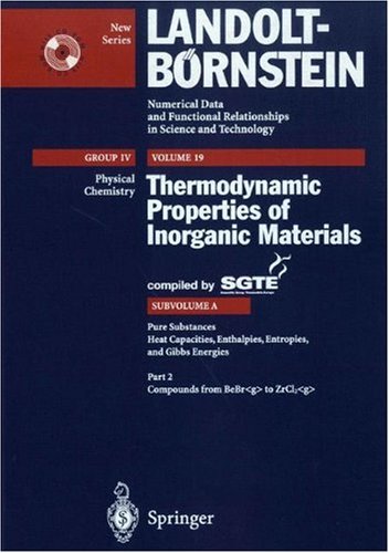 Compounds From Be Br&lt;G&gt; To Zr Cl2&lt;G&gt; (Numerical Data And Functional Relationships In Science And Technology)