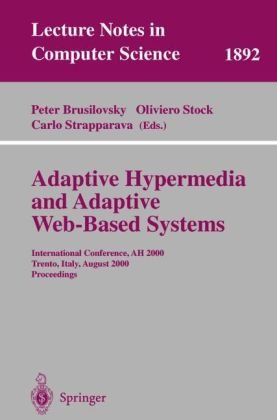 Adaptive Hypermedia and Adaptive Web-Based Systems