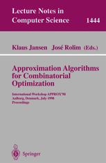 Approximation Algorithms for Combinatiorial Optimization : International Workshop APPROX'98 Aalborg, Denmark, July 18-19, 1998 Proceedings