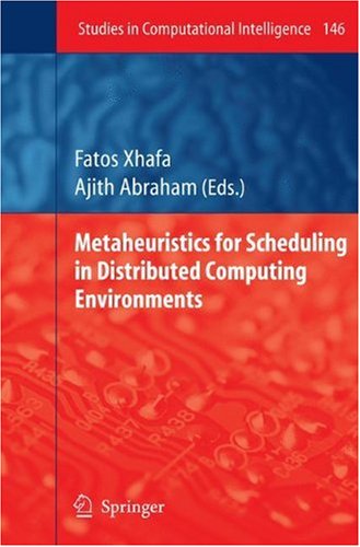 Metaheuristics for Scheduling in Distributed Computing Environments