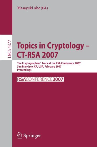 Topics in Cryptology CT-Rsa 2007