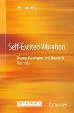 Self-Excited Vibration : Theory, Paradigms, and Research Methods