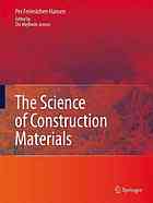 The Science of Construction Materials