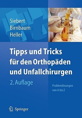 Tipps &amp; Tricks Für Den Orthopäden Und Unfallchirurgen