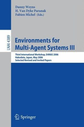 Environments For Multi Agent Systems Iii