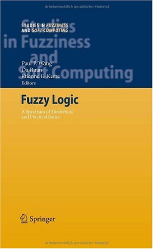 Fuzzy logic a spectrum of theoretical & practical issues ; with 28 tables