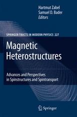 Magnetic heterostructures : advances and perspectives in spinstructures and spintransport