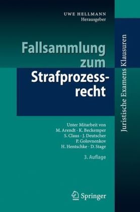 Fallsammlung zum Strafprozessrecht (Juristische ExamensKlausuren) (German Edition)