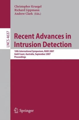 Recent Advances in Intrusion Detection