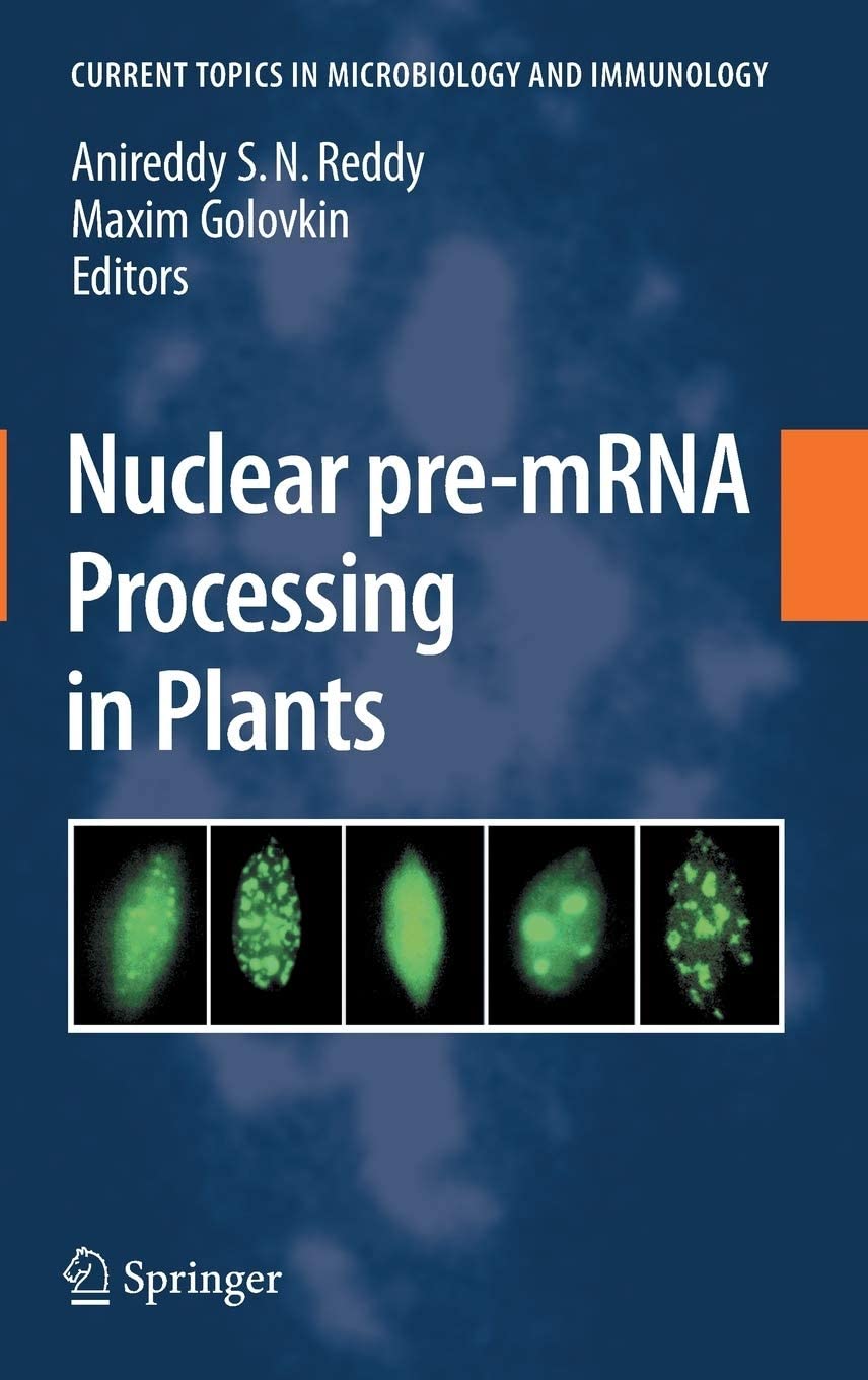 Nuclear Pre-mRNA Processing in Plants
