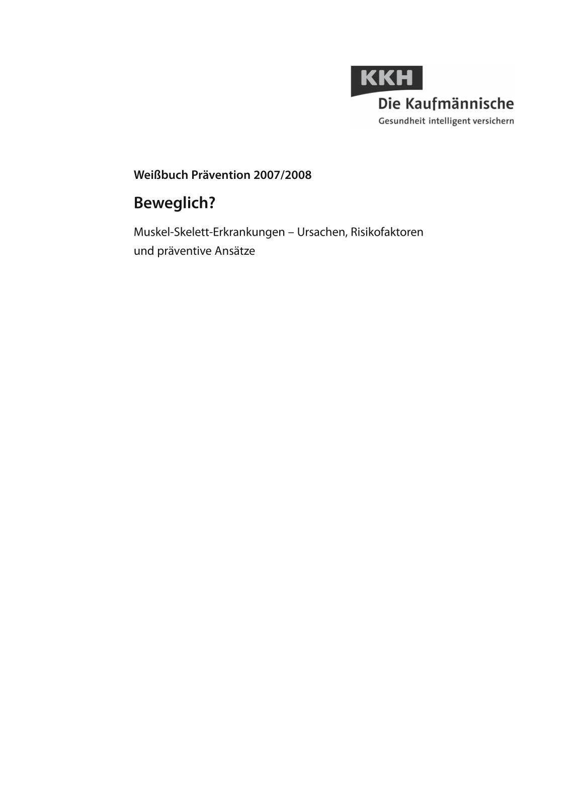 Beweglich? Muskel-Skelett-Erkrankungen - Ursachen, Risikofaktoren und präventive Ansätze