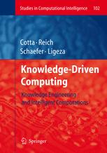 Knowledge driven computing knowledge engineering and intelligent computations : with 43 tables