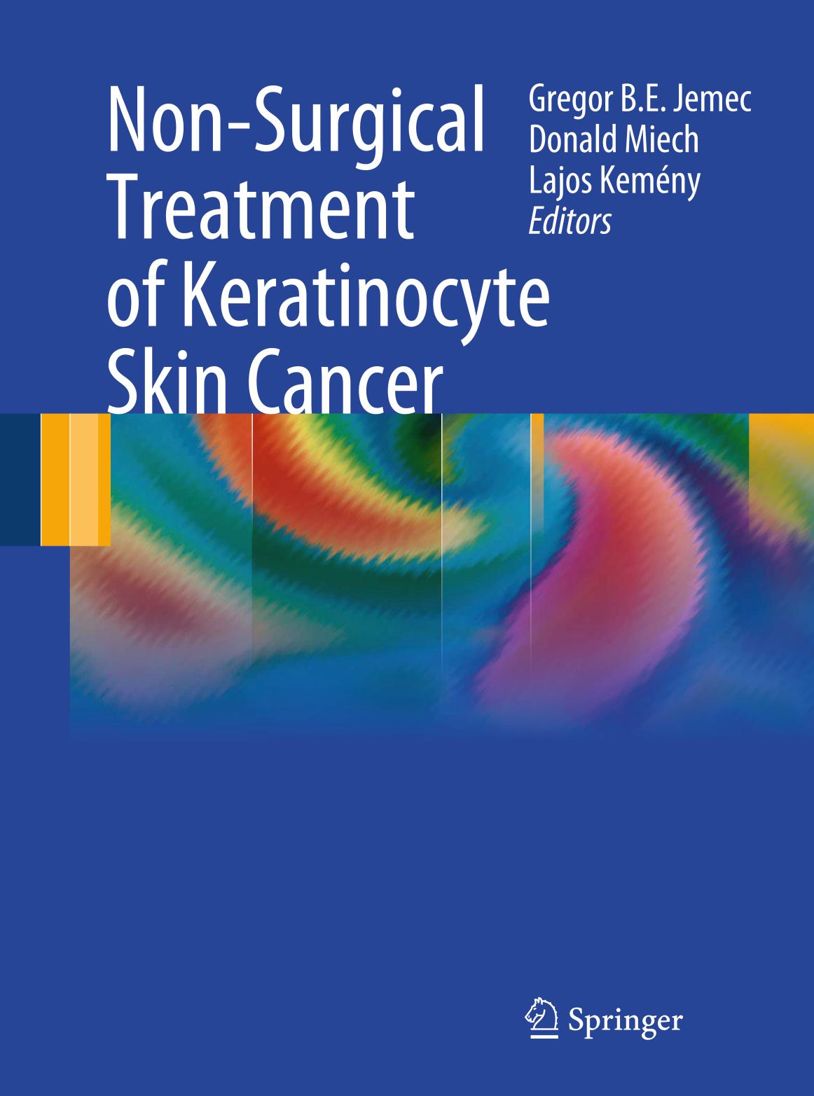 Nonsurgical Treatment of Keratinocyte Skin Cancer