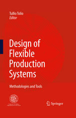 Design of Flexible Production Systems