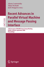 Recent advances in parallel virtual machine and message passing interface proceedings