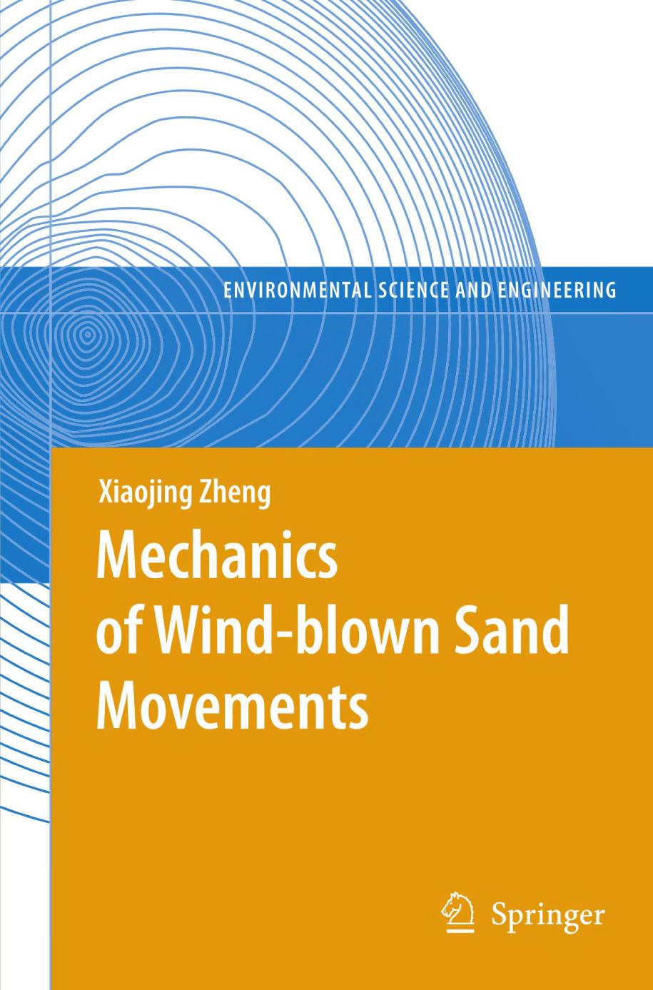 Mechanics of Windblown Sand Movements