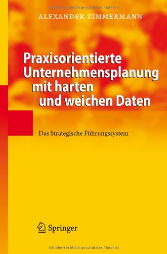 Praxisorientierte Unternehmensplanung Mit Harten Und Weichen Daten