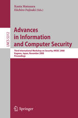 Advances in Information and Computer Security : Third International Workshop on Security, IWSEC 2008, Kagawa, Japan, November 25-27, 2008. Proceedings