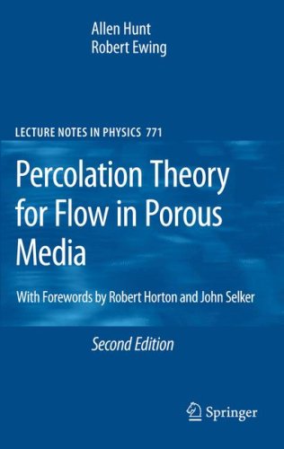 Percolation Theory For Flow In Porous Media (Lecture Notes In Physics)